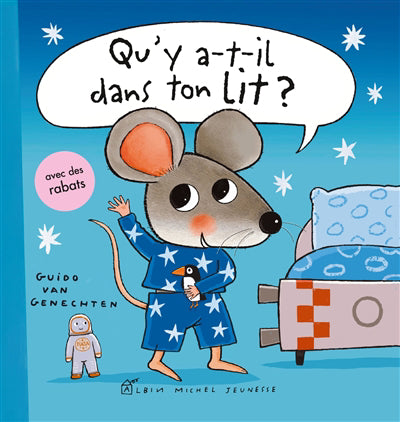 QU'Y A-T-IL DANS TON LIT?