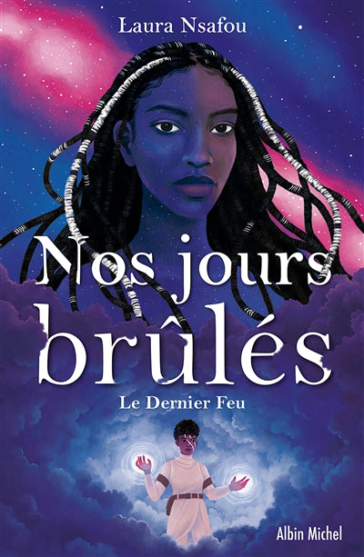 NOS JOURS BRULES T03 -LE DERNIER FEU