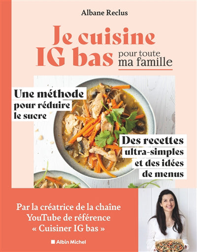 Je cuisine IG bas pour toute ma famille