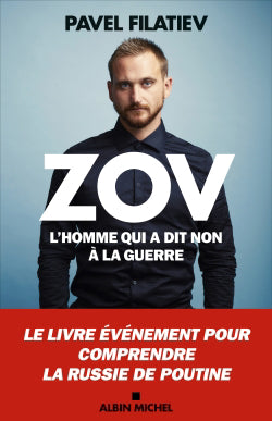 ZOV -L'HOMME QUI A DIT NON A LA GUERRE