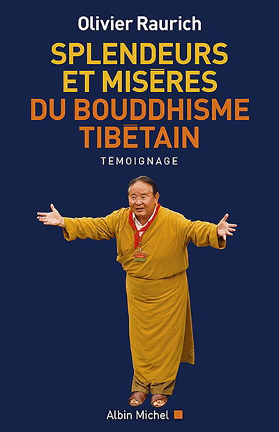 SPLENDEURS ET MISERES DU BOUDDHISME...