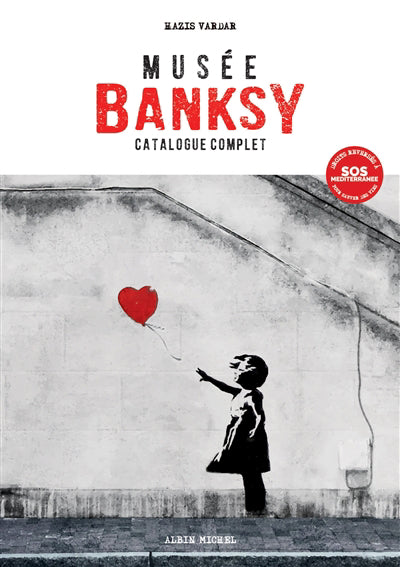 MUSEE BANKSY -CATALOGUE COMPLET