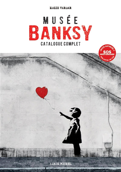 MUSEE BANKSY -CATALOGUE COMPLET