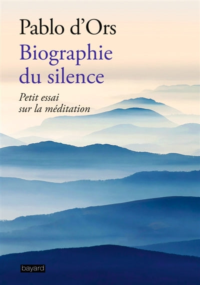 BIOGRAPHIE DU SILENCE