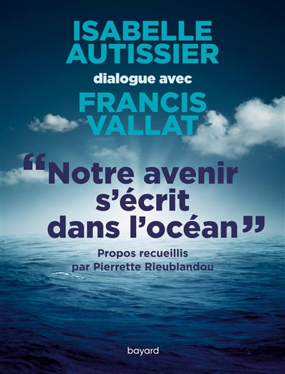 AVENIR S'ECRIT DANS L'OCEAN -NOTRE