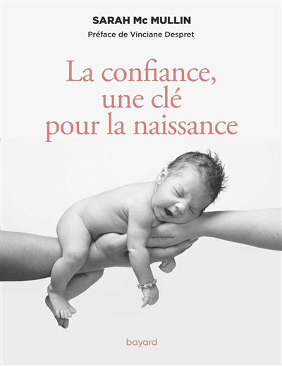 Confiance, une cle pour la naissance