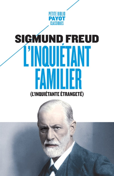 INQUIÉTANT FAMILIER - [L'INQUIETANTE ETRANGETE]