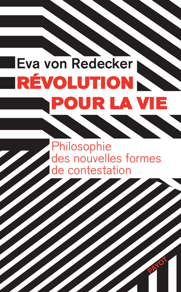 RÉVOLUTION POUR LA VIE : PHILOSOPHIE DES NOUVELLES FORMES DE CONT