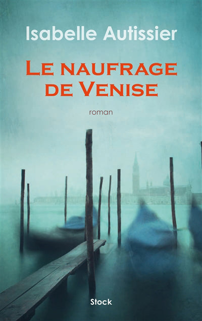 NAUFRAGE DE VENISE