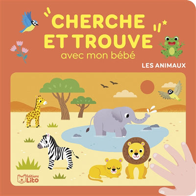 CHERCHE ET TROUVE AVEC MON BEBE  LES ANIMAUX