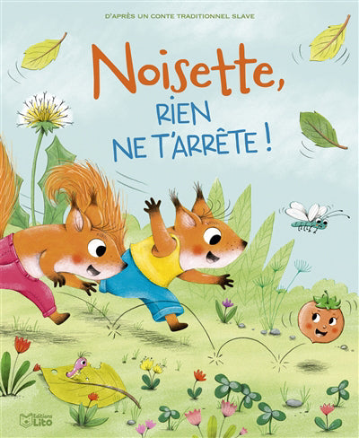 NOISETTE, RIEN NE T'ARRETE !