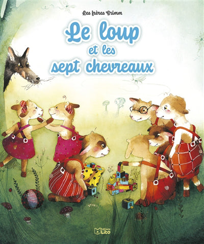 LOUP ET LES SEPT CHEVREAUX