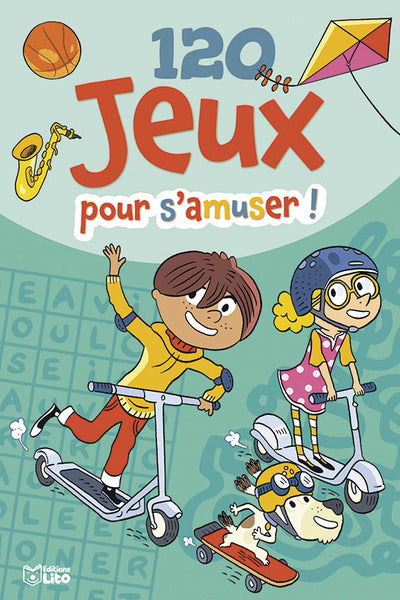 120 JEUX POUR S'AMUSER !