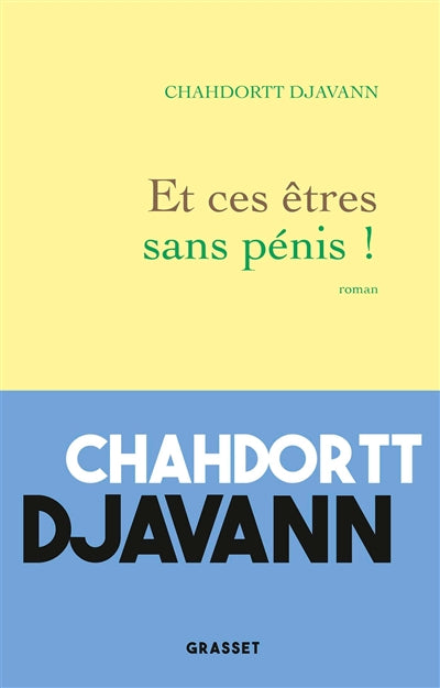 ET CES ETRES SANS PENIS!