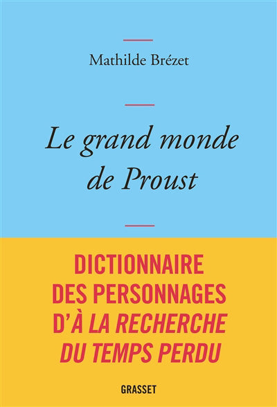 GRAND MONDE DE PROUST