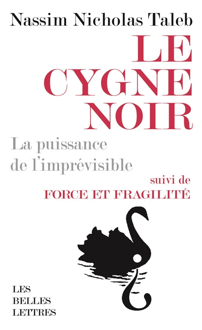 Cygne noir (Le) [nouvelle édition]