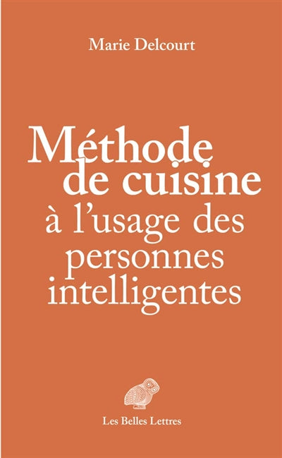 Méthode de cuisine à l'usage des personnes intelligentes