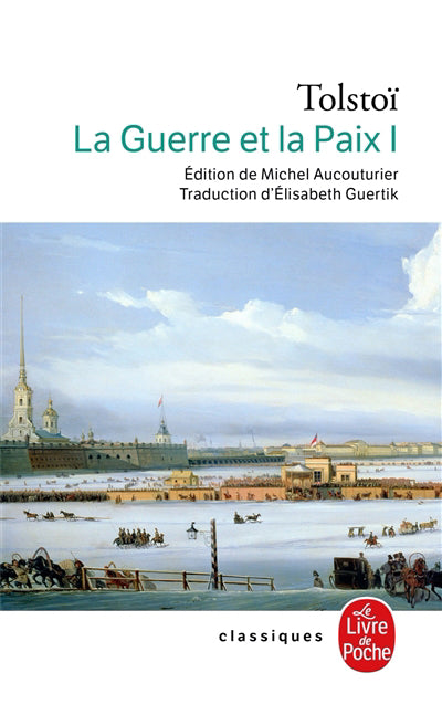 GUERRE ET LA PAIX T01