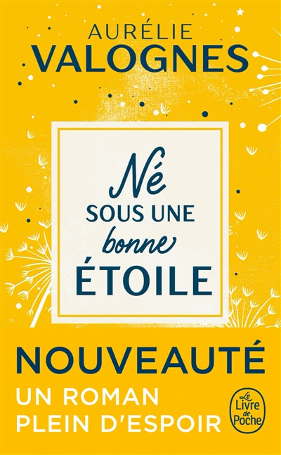 NE SOUS UNE BONNE ETOILE