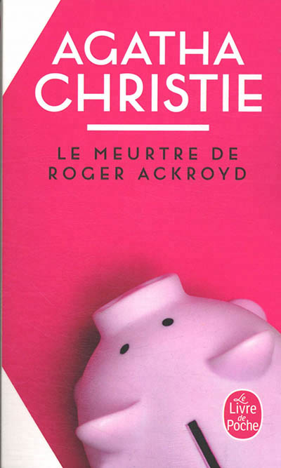MEURTRE DE ROGER ACKROYD