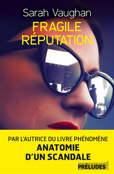 Fragile Réputation