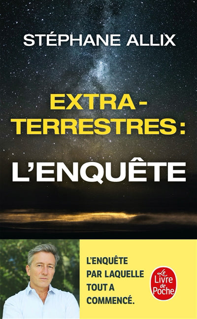 EXTRATERRESTRES: L'ENQUETE