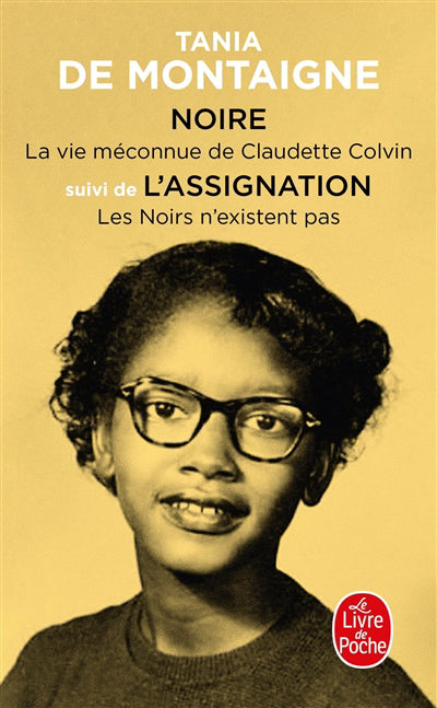 NOIRE, SUIVI DE L'ASSIGNATION