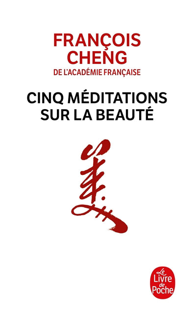CINQ MEDITATIONS SUR LA BEAUTE