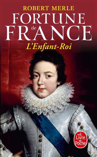 FORTUNE DE FRANCE - ENFANT ROI (L'), TOME 8