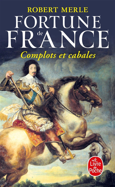 FORTUNE DE FRANCE - COMPLOTS ET CABALES, TOME 12