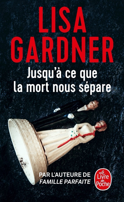 JUSQU'A CE QUE LA MORT NOUS SEPARE