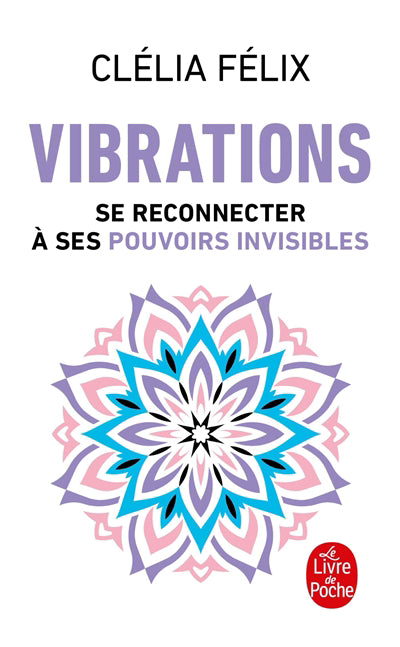 VIBRATIONS -SE RECONNECTER A SES...