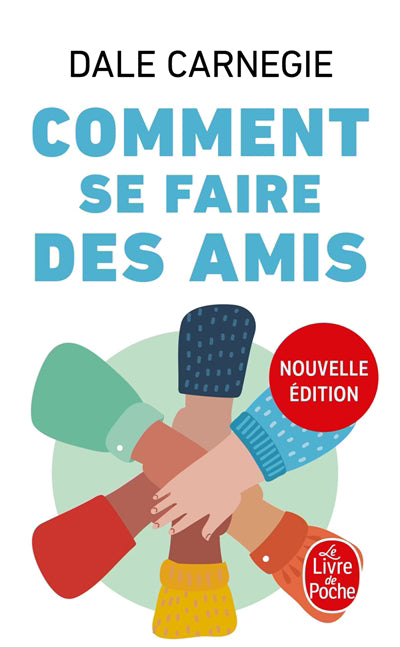 COMMENT SE FAIRE DES AMIS -NE