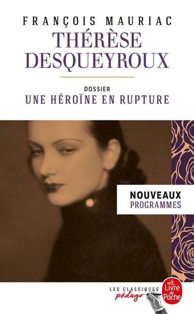 Therese Desqueyroux - EDITION PEDAGOGIQUE