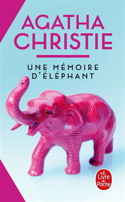 UNE MEMOIRE D'ELEPHANT