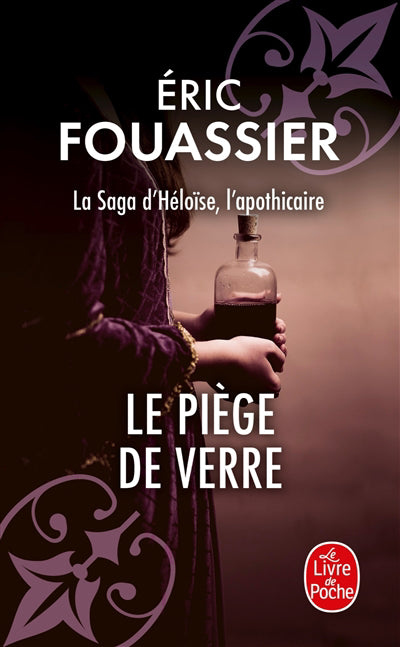 PIEGE DE VERRE -LA SAGA D'HELOISE 2