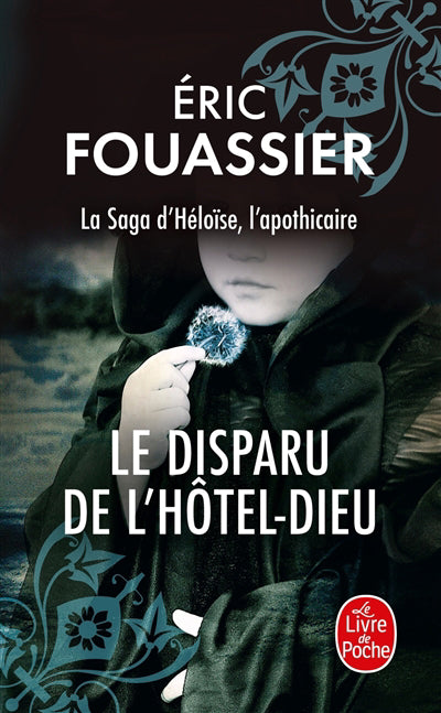 DISPARU DE L'HOTEL-DIEU -SAGA..HELOISE 3