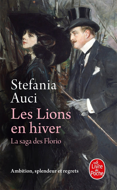 SAGA DES FLORIO T03 -LIONS EN HIVER