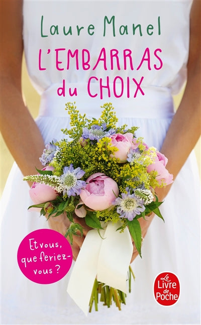 EMBARRAS DU CHOIX