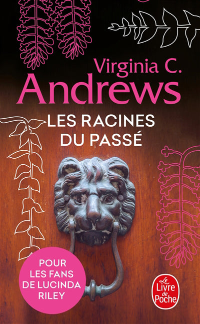 RACINES DU PASSE -T04 FLEURS CAPTIVES