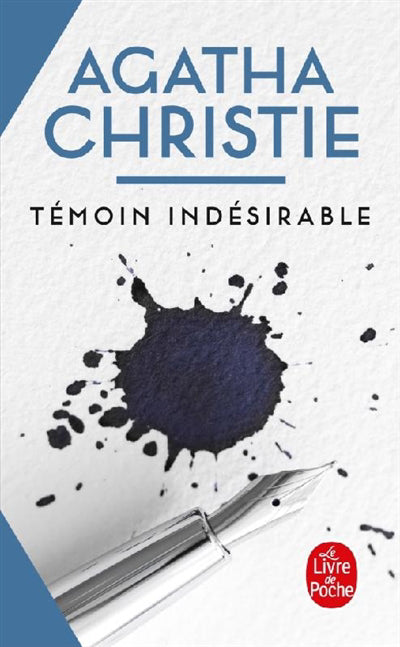 TEMOIN INDESIRABLE -NOUV. TRAD. REVISEE