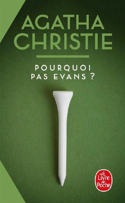 POURQUOI PAS EVANS? -NOUV. TRAD. REVISEE