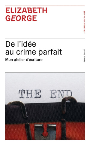DE L'IDEE AU CRIME PARFAIT : MON ATELIER D'ECRITURE