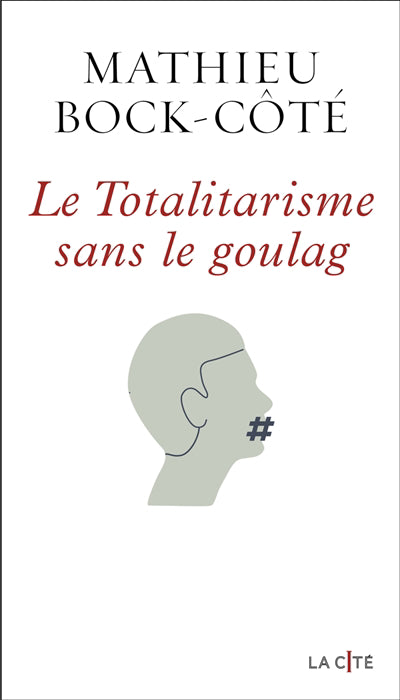 TOTALITARISME SANS LE GOULAG