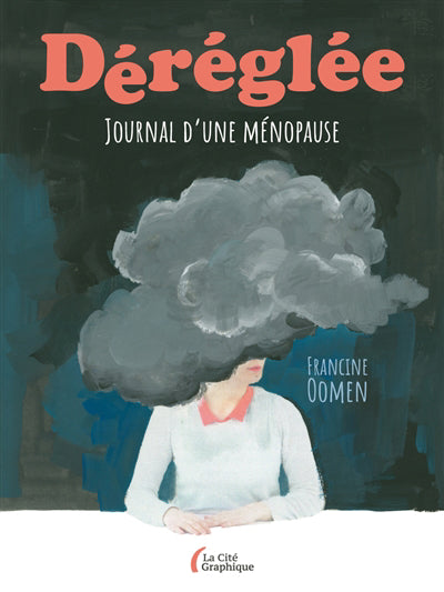 DEREGLEE : JOURNAL D'UNE MENOPAUSE