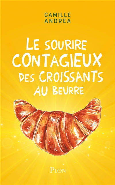 SOURIRE CONTAGIEUX DES CROISSANTS AU BEURRE