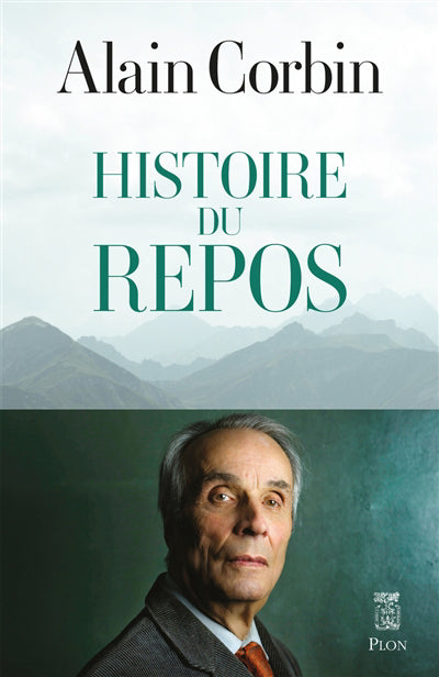 HISTOIRE DU REPOS