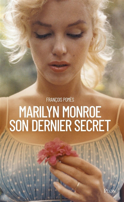 MARILYN MONROE SON DERNIER SECRET