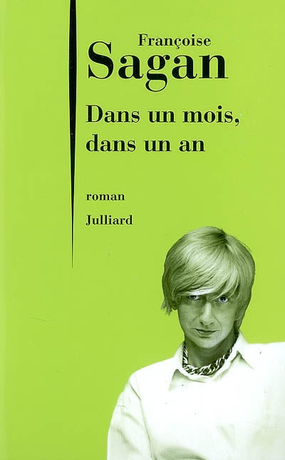 DANS UN MOIS, DANS UN AN
