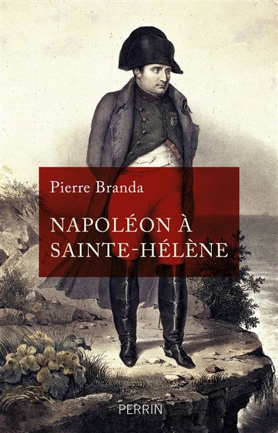 NAPOLÉON À SAINTE-HÉLÈNE